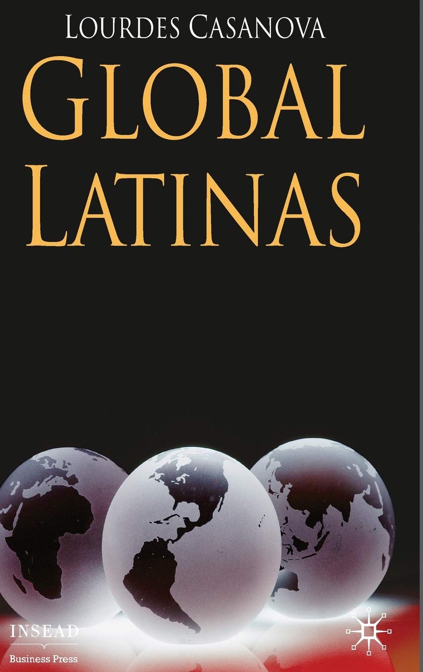 Global Latinas: Latin America's Emerging Multinationals (INSEAD Business Press) Law