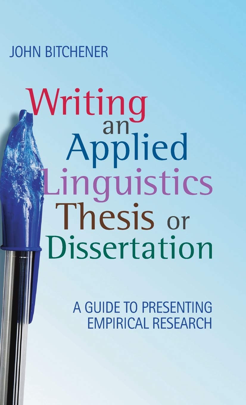 Writing an Applied Linguistics Thesis or Dissertation Social Sciences