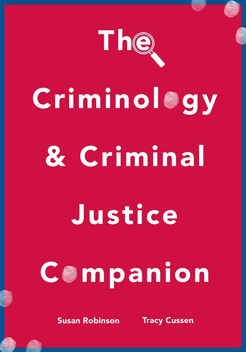 The Criminology and Criminal Justice Companion Law