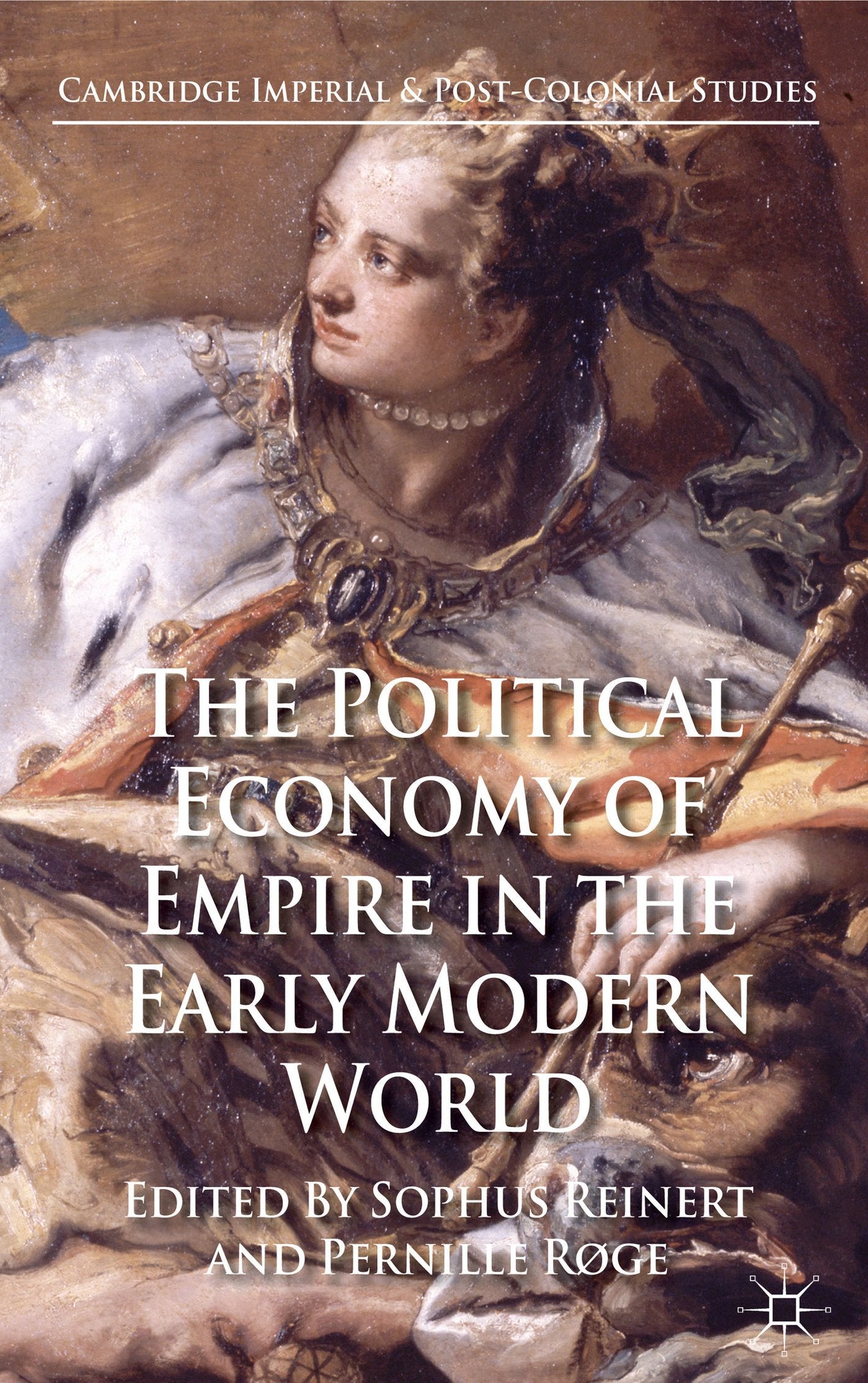 The Political Economy of Empire in the Early Modern World Law