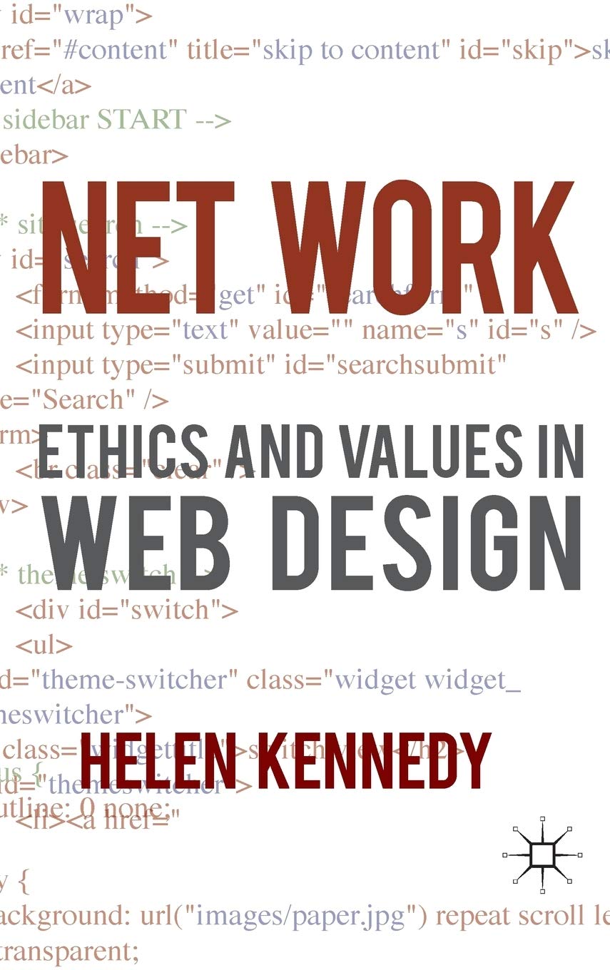 Net Work: Ethics and Values in Web Design Law
