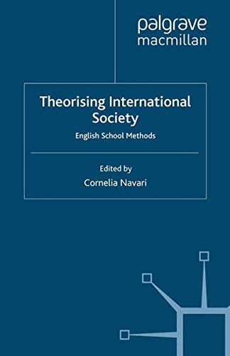 Theorising International Society: English School Methods (Palgrave Studies in International Relations) Books