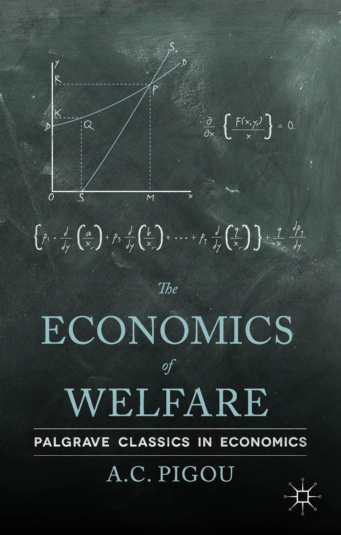 The Economics of Welfare (Palgrave Classics in Economics) Law