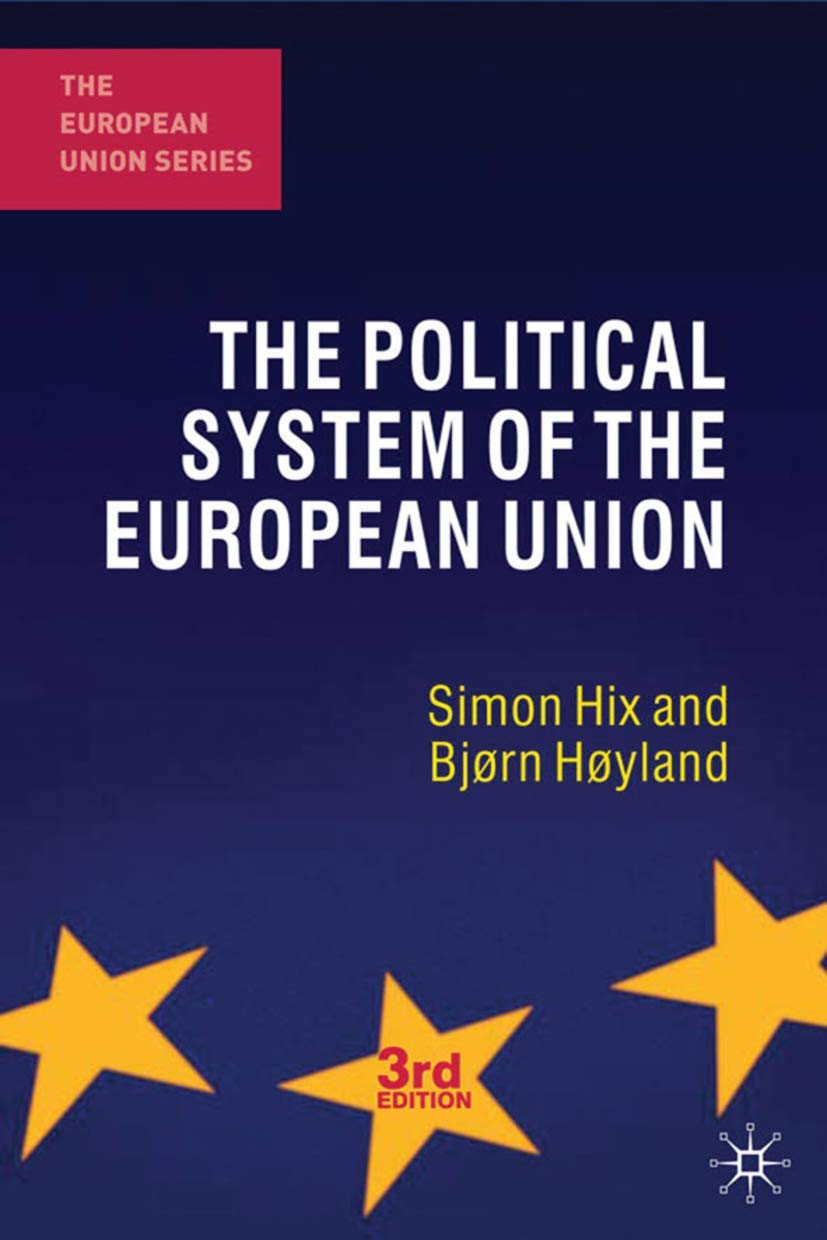 The Political System of the European Union (The European Union Series) Law