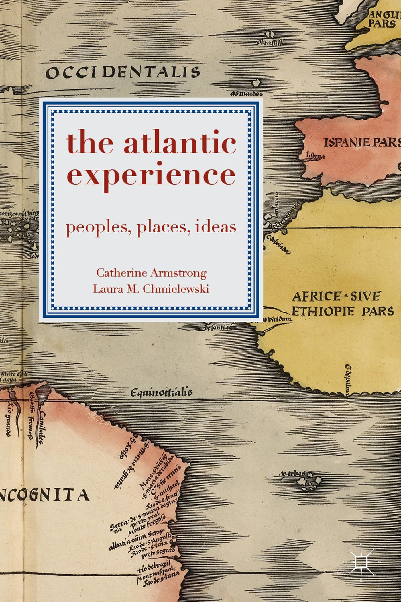 The Atlantic Experience Politics & History