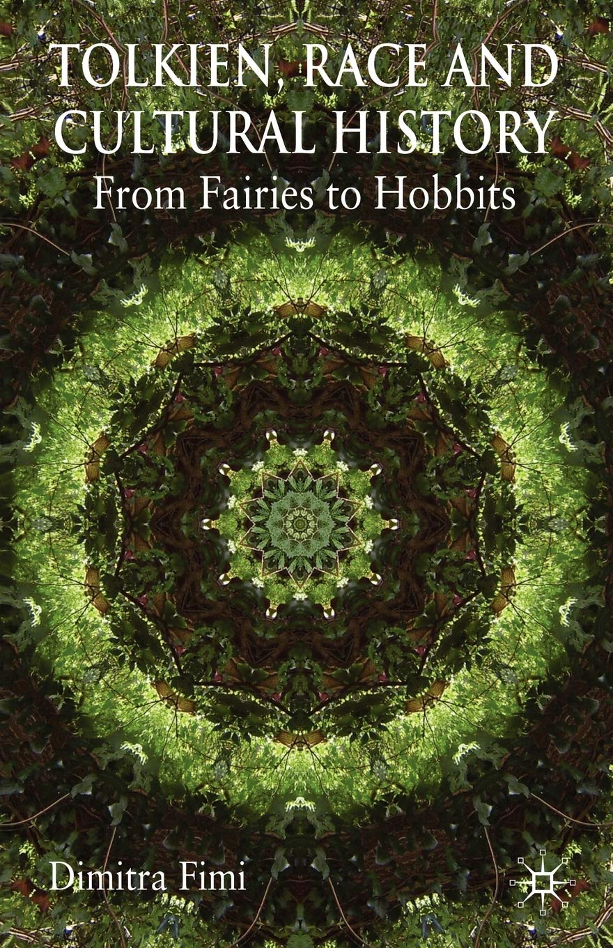 Tolkien, Race and Cultural History: From Fairies to Hobbits Law
