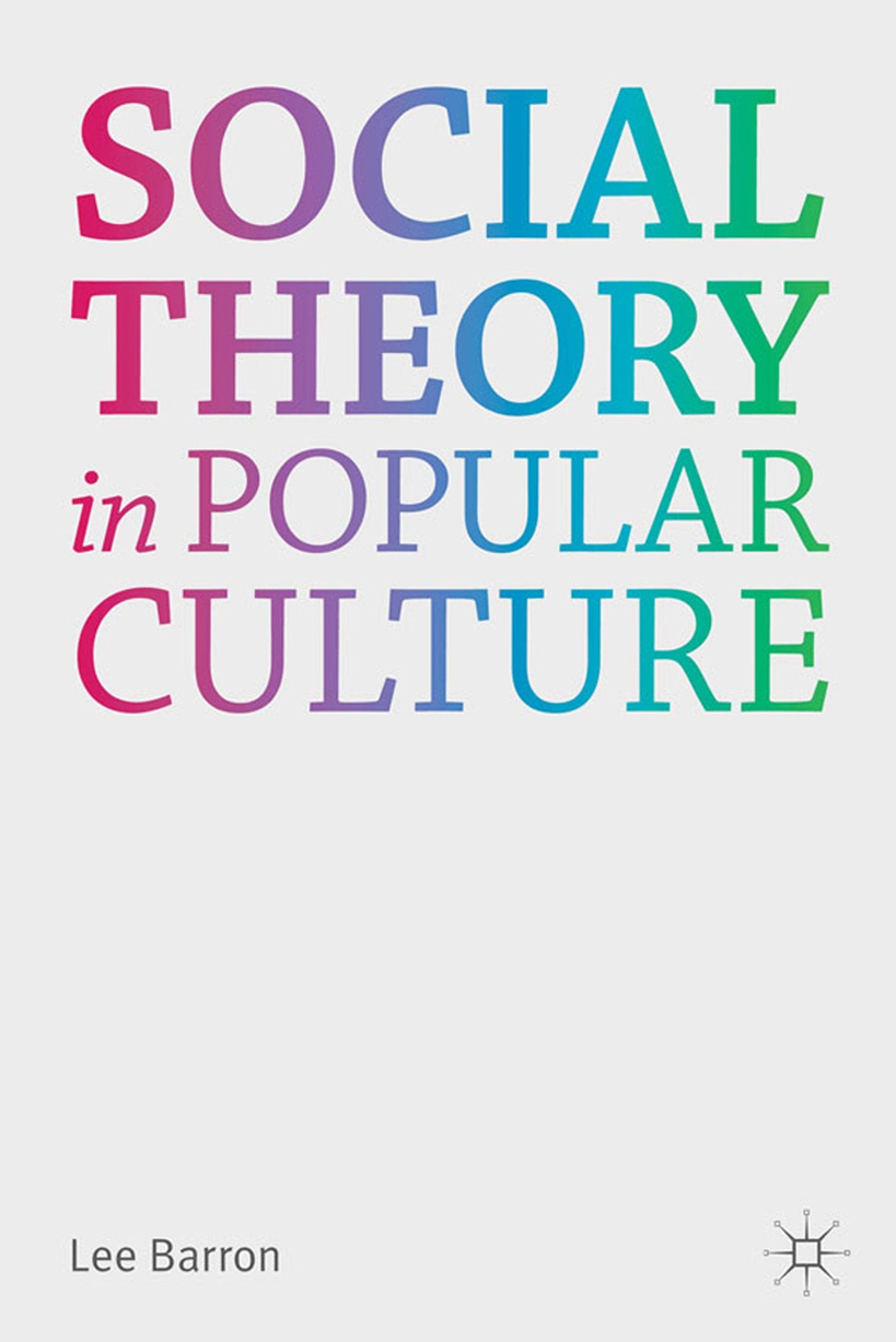 Social Theory in Popular Culture Law