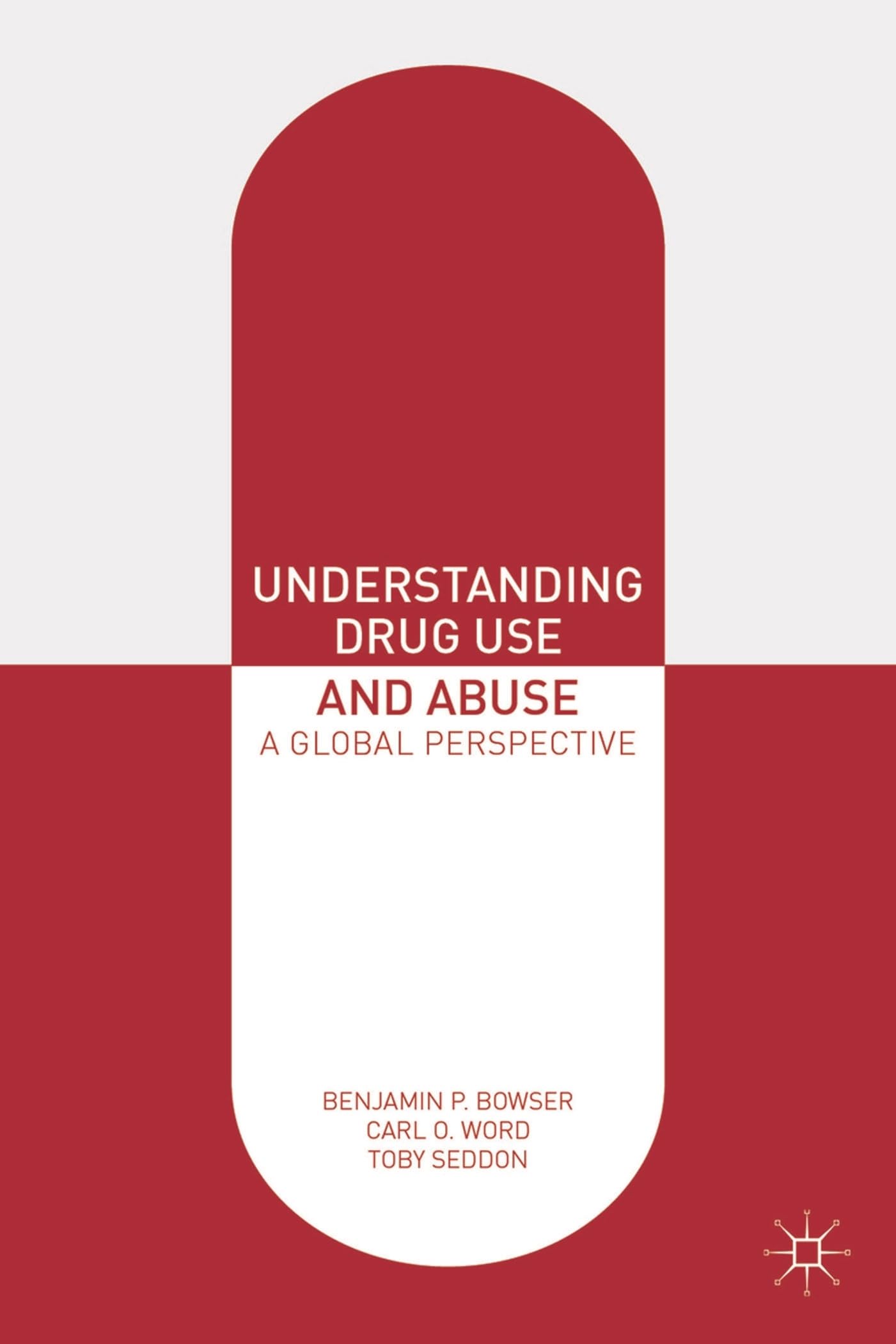 Product Image: Understanding Drug Use and Abuse