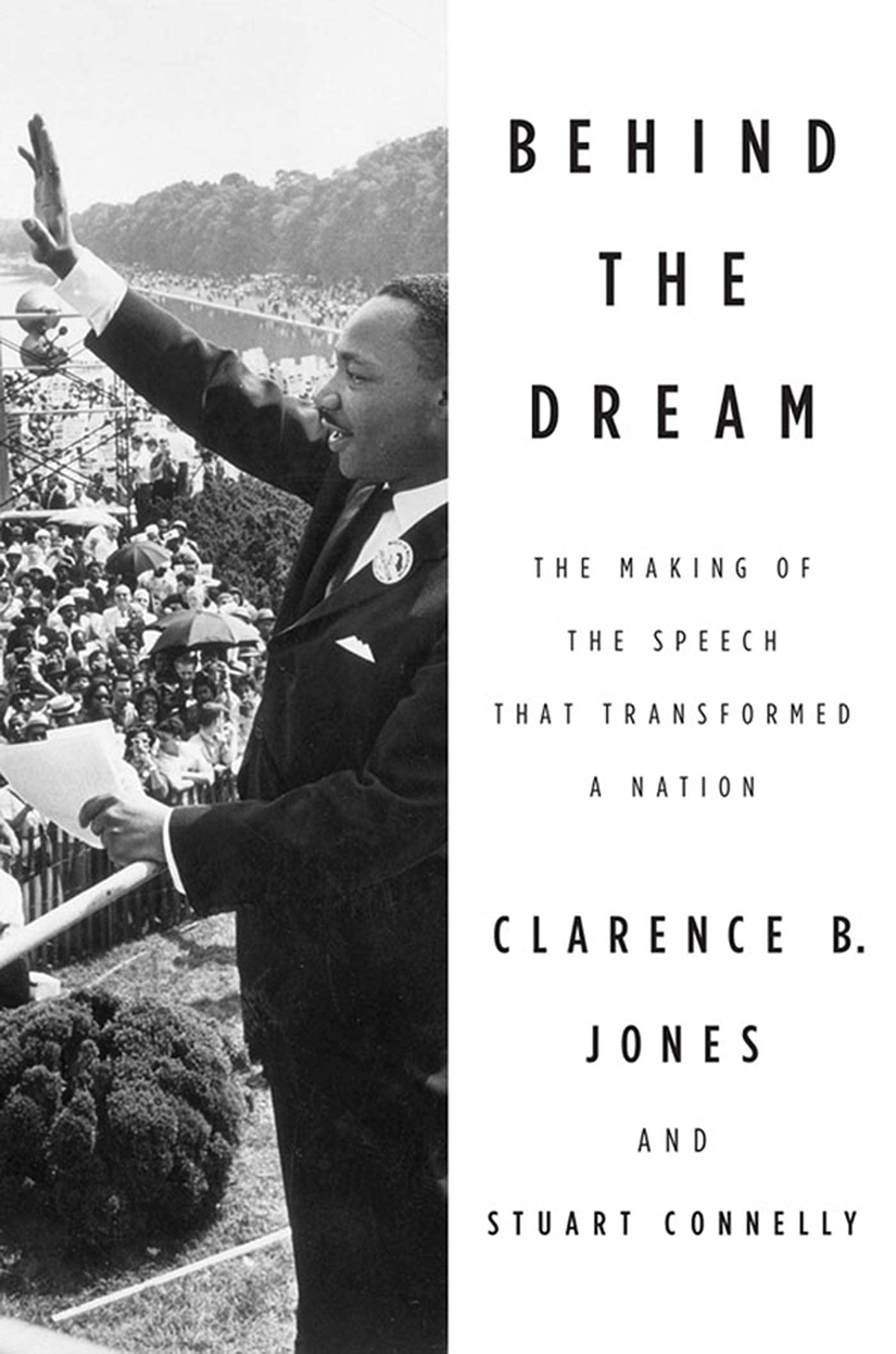 Behind The Dream: The Making of the Speech That Transformed a Nation Law
