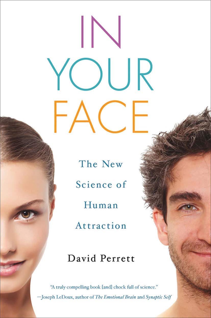 In Your Face: The New Science of Human Attraction book