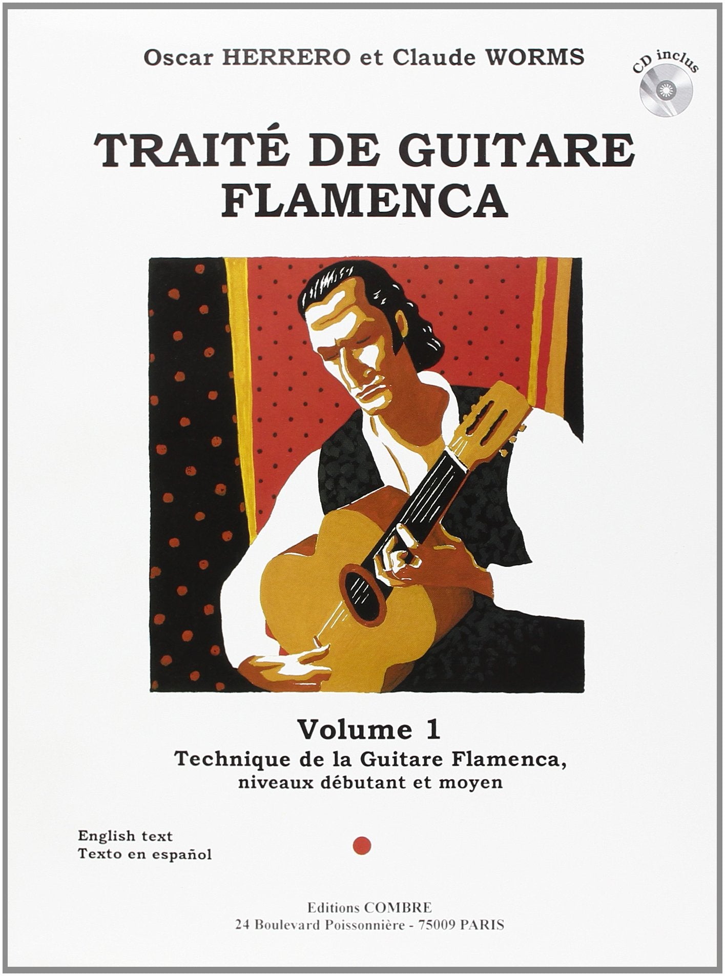 TRAITE GUITARE FLAMENCA VOL.1 - TECHNIQUE DE LA GUITARE FLAMENCA + CD --- GUITARE Sheet Music