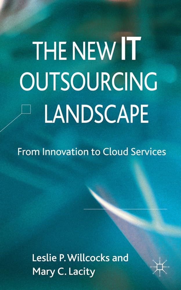 The New IT Outsourcing Landscape: From Innovation to Cloud Services Law