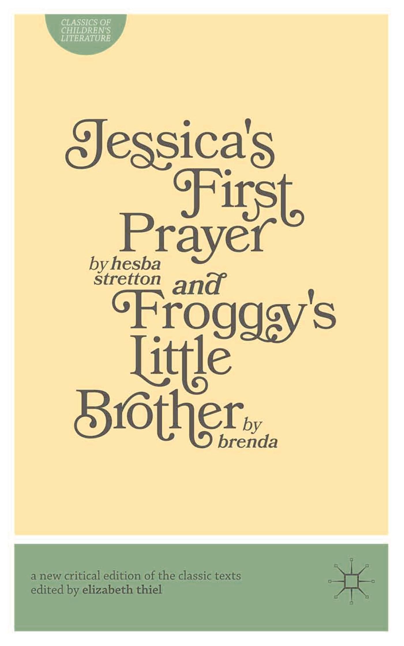 Jessica's First Prayer and Froggy's Little Brother Classics