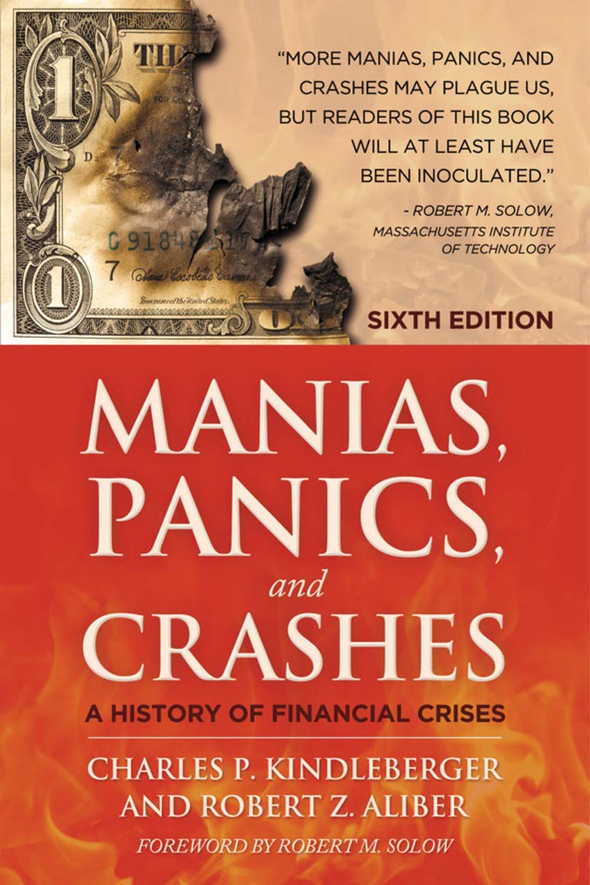 Manias, Panics and Crashes: A History of Financial Crises, Sixth Edition Law
