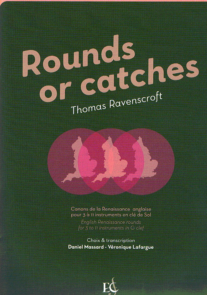 Rounds or catches - canons de la renaissance anglaise --- 3 a 11 instruments en cle de sol book