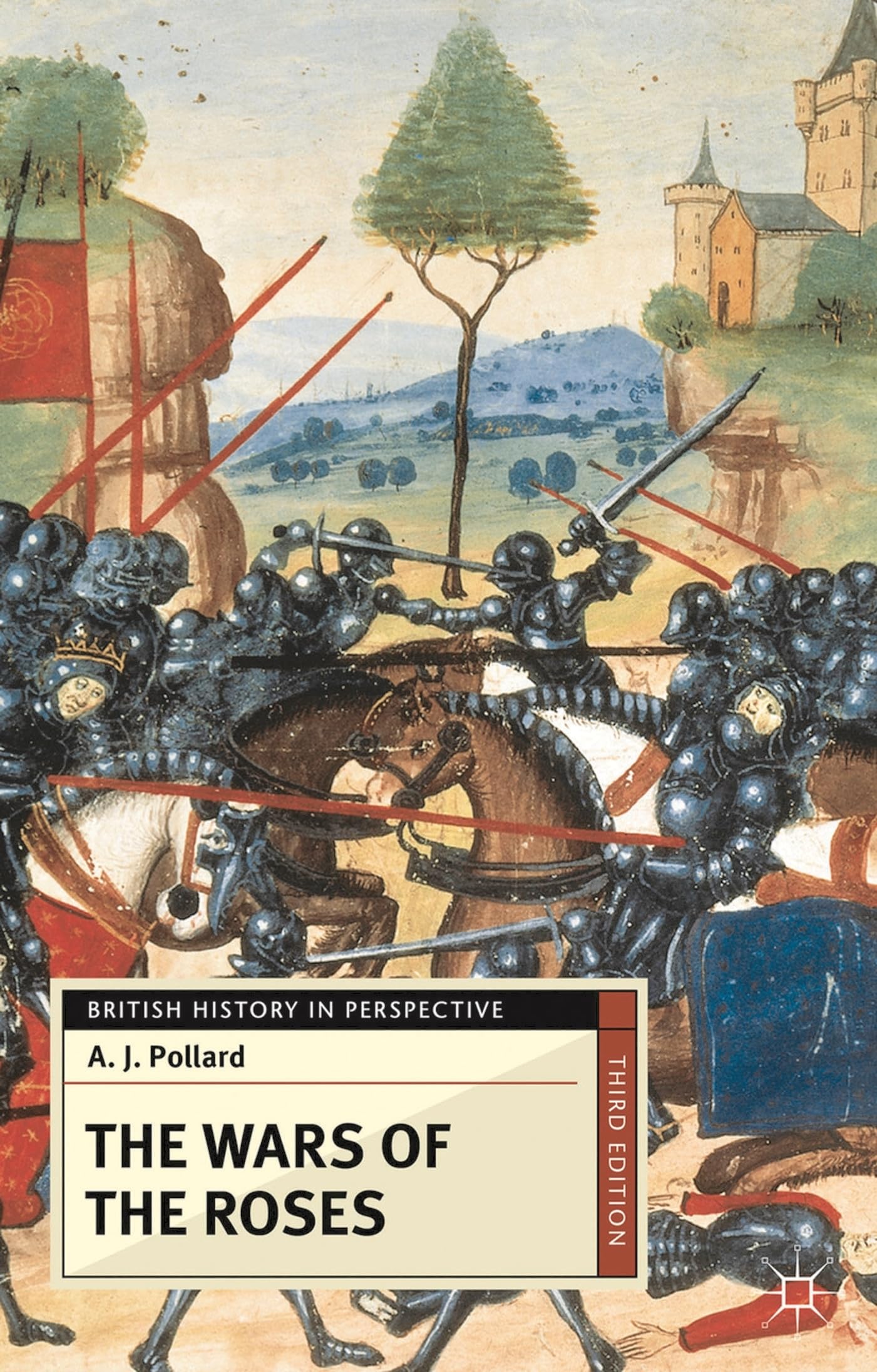 The Wars of the Roses Politics & History