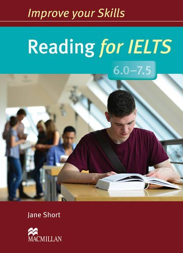 Improve Your Skills: Reading for IELTS 6.0-7.5 Student's Book without key book