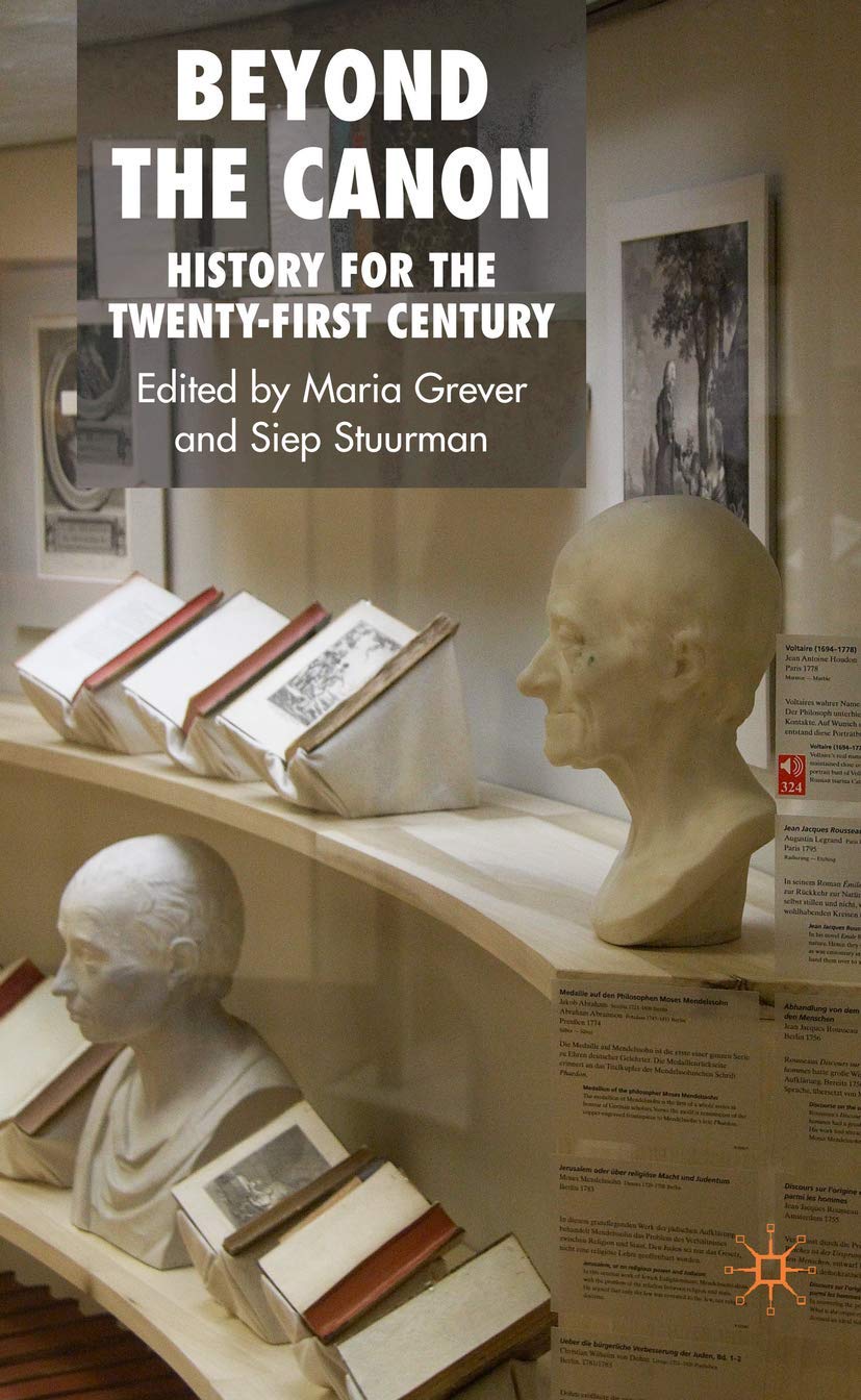 Beyond the Canon: History for the Twenty-first Century Law