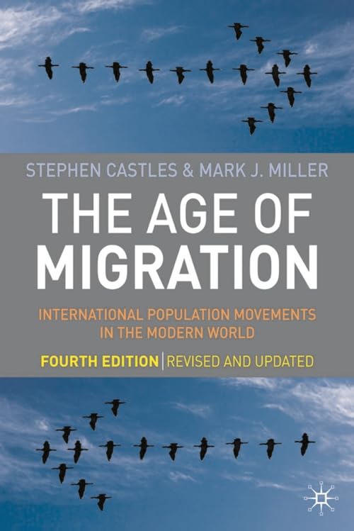 The Age of Migration: International Population Movements in the Modern World Books
