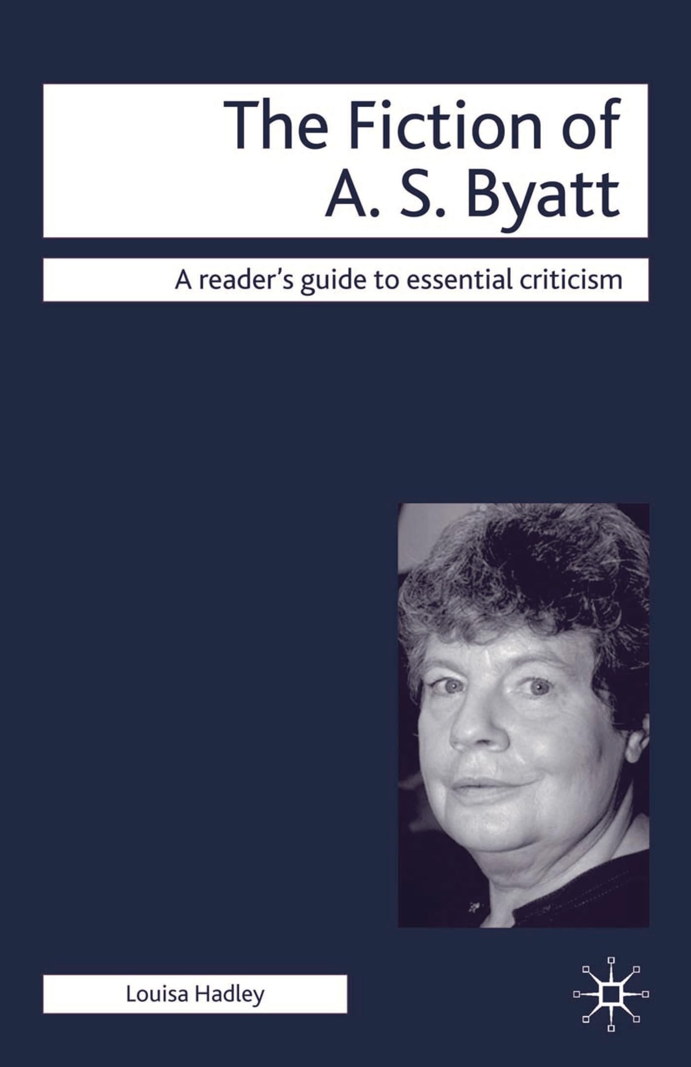 The Fiction of A. S. Byatt Media & Communication