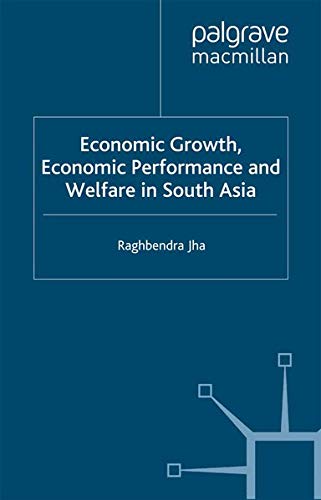 Economic Growth, Economic Performance and Welfare in South Asia Books