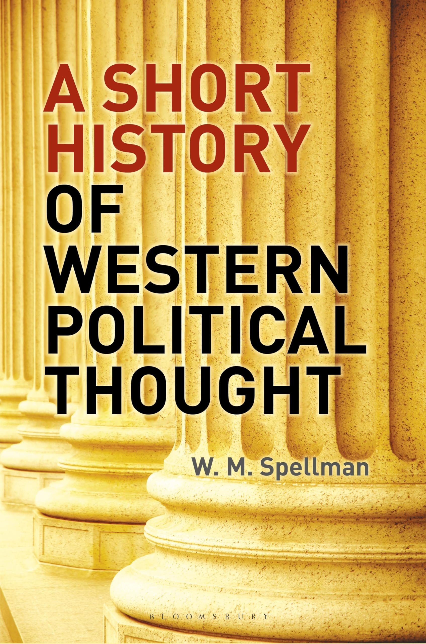 A Short History of Western Political Thought Philosophy