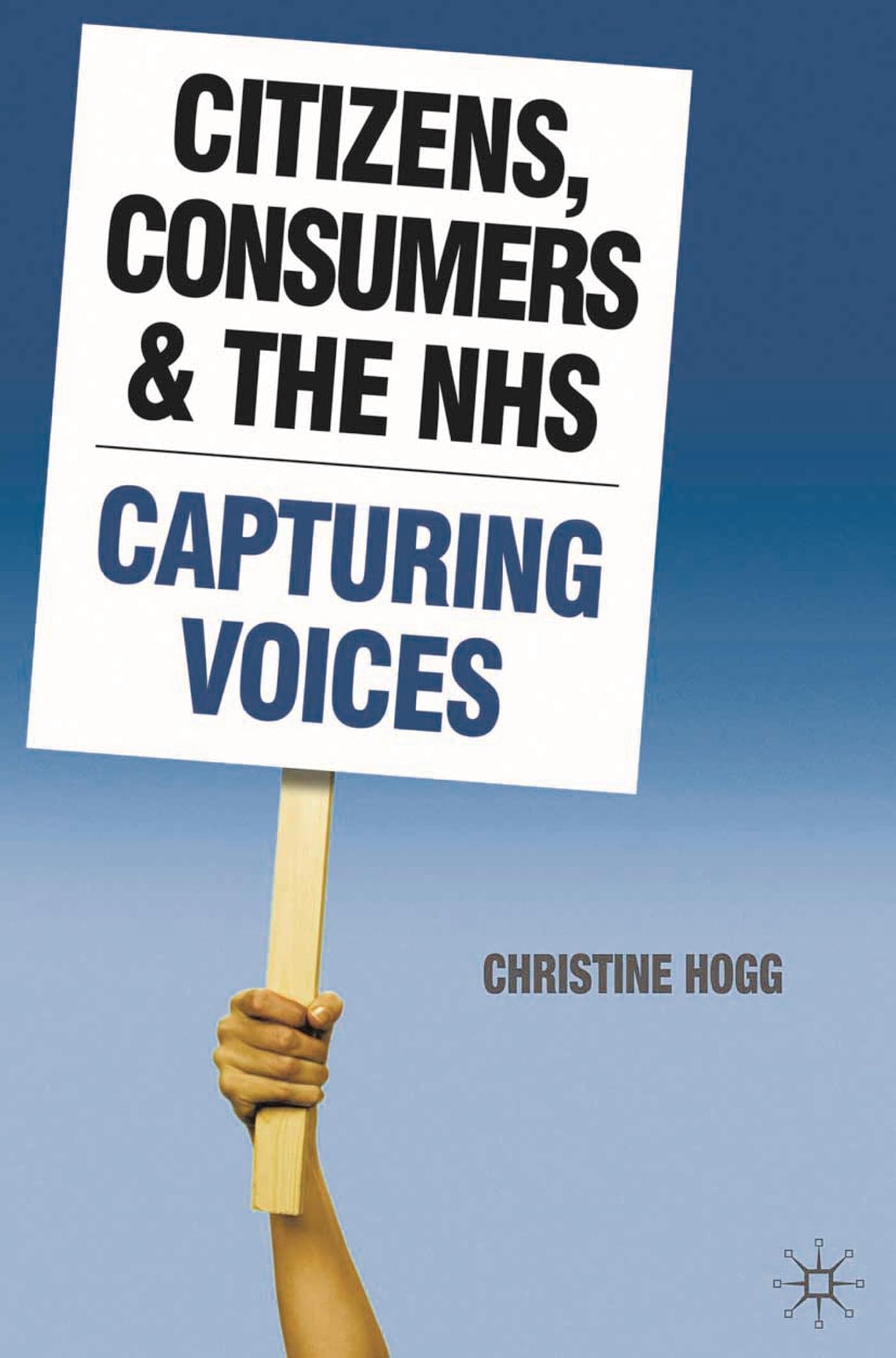 Citizens, Consumers and the NHS Medicine