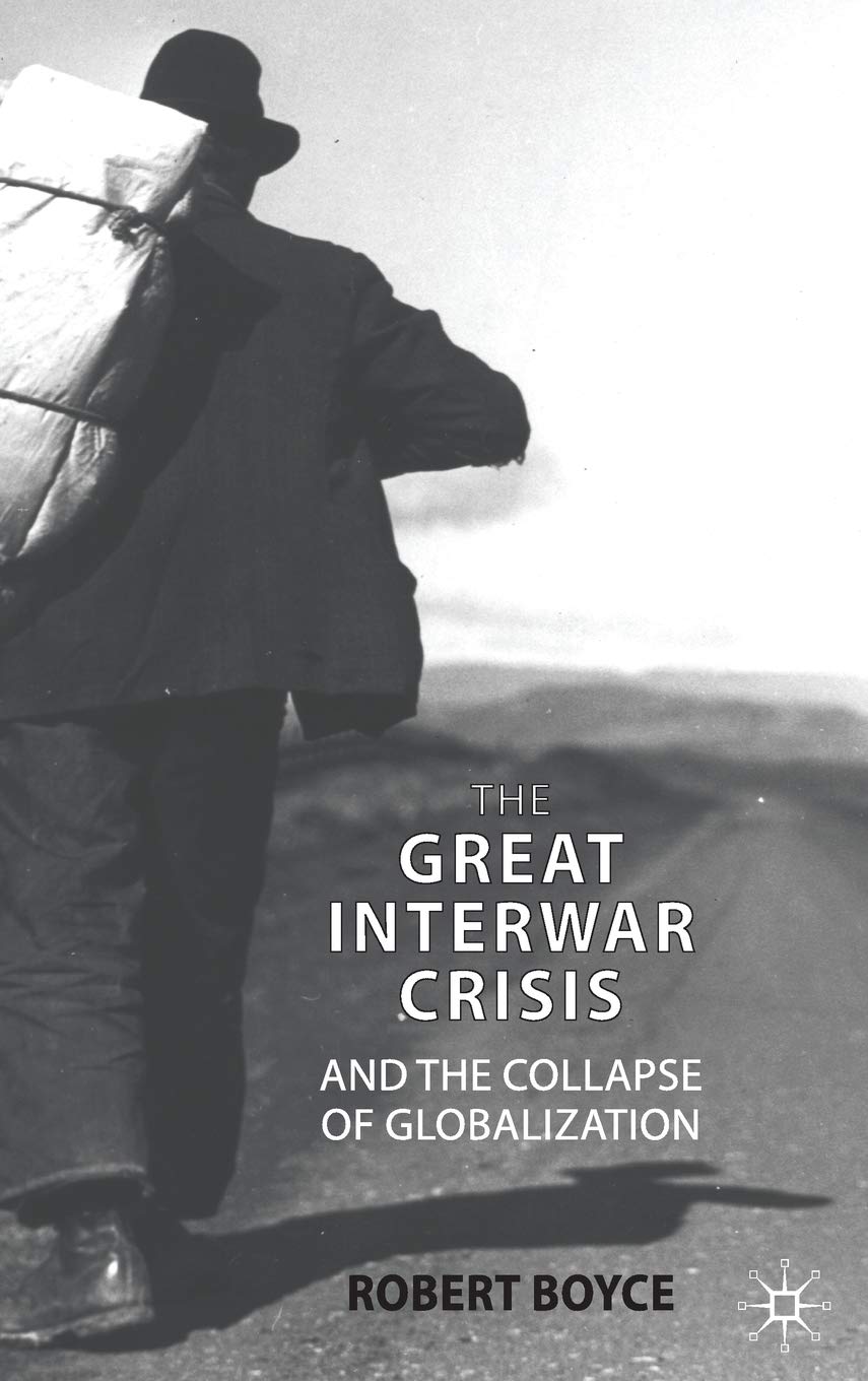 The Great Interwar Crisis and the Collapse of Globalization Law