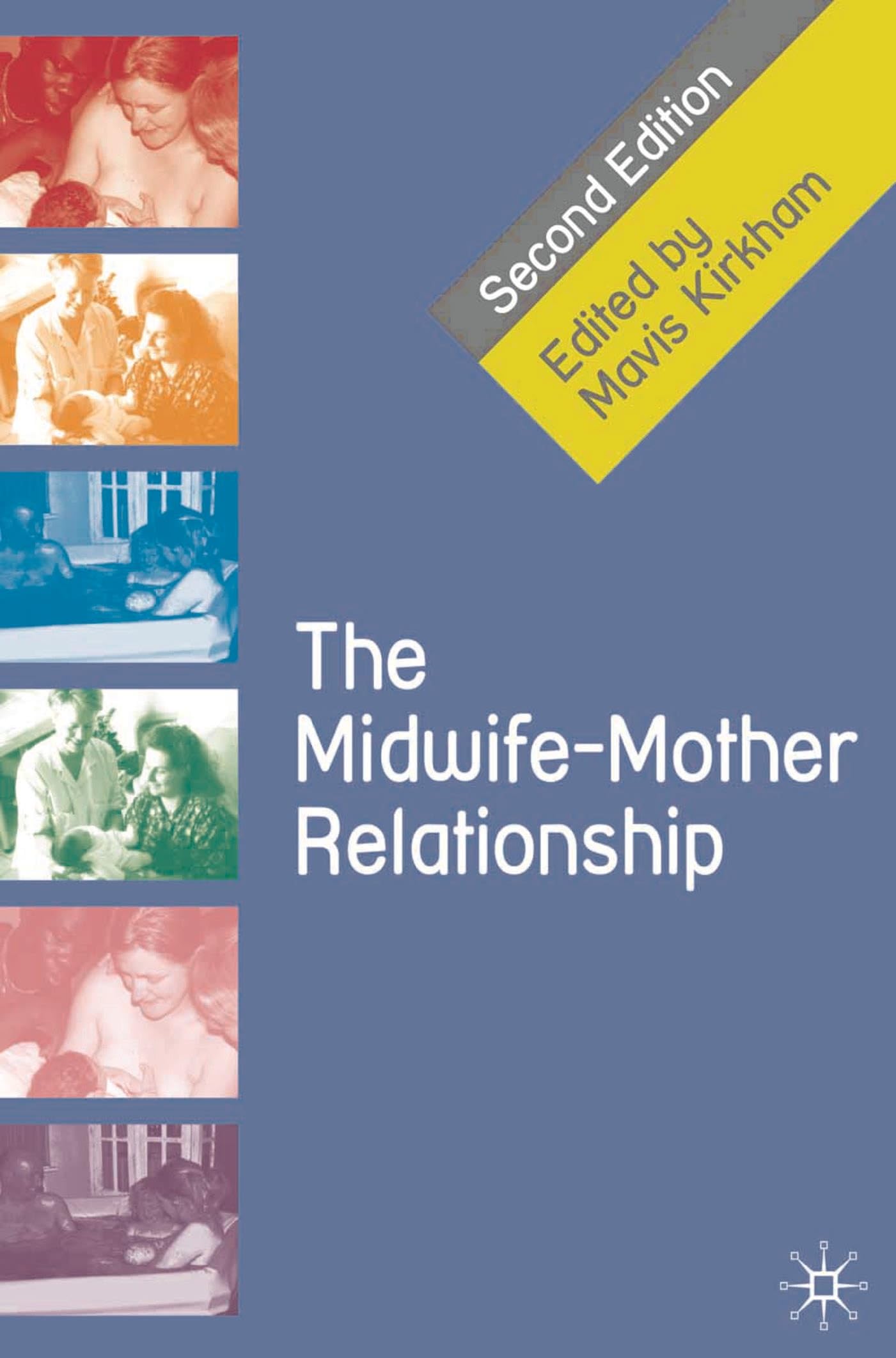 Product Image: The Midwife-Mother Relationship