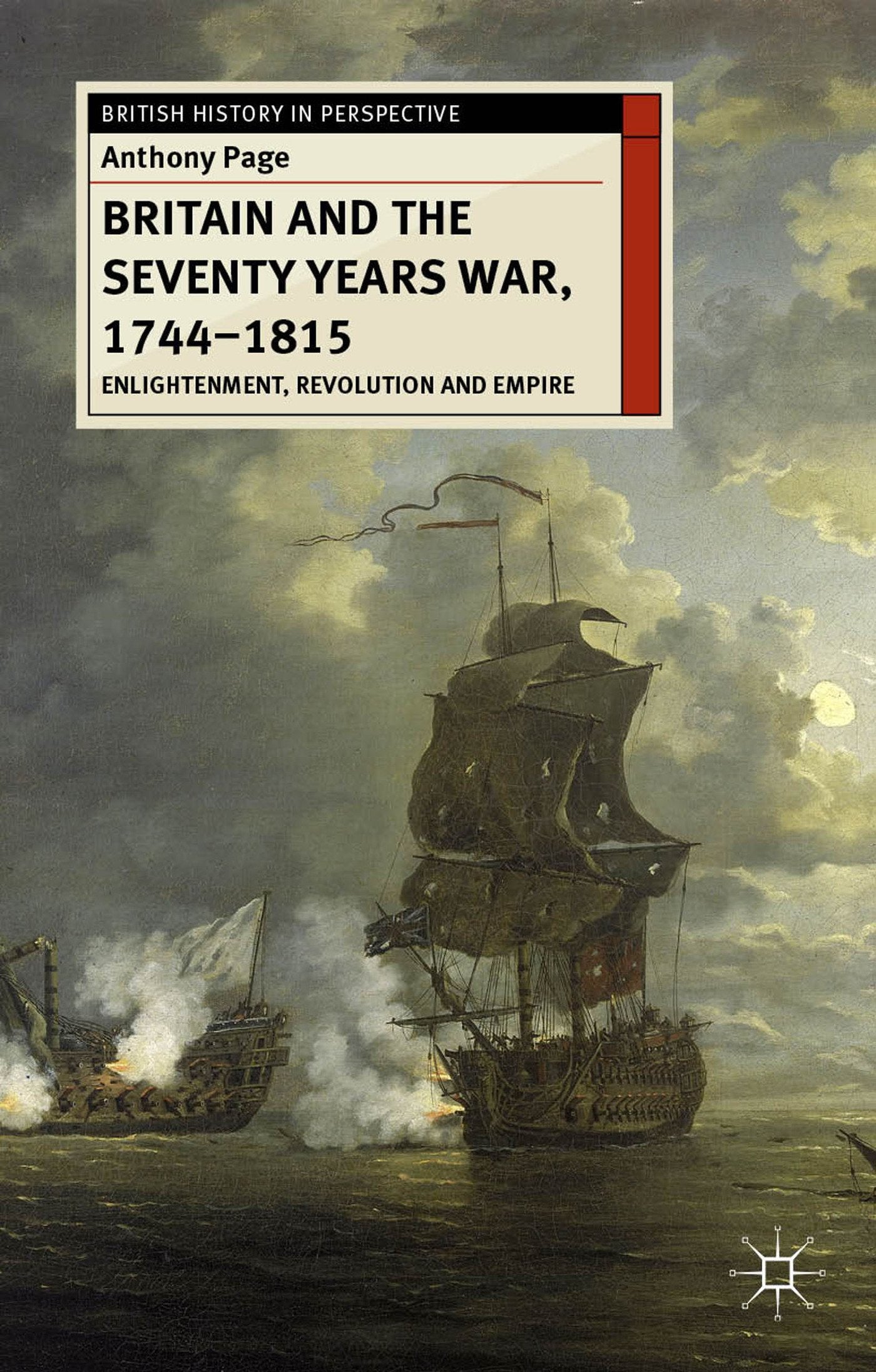 Britain and the Seventy Years War, 1744-1815 Politics & History