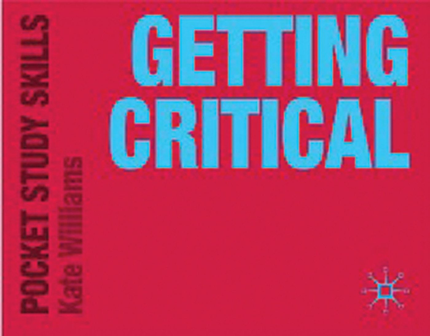 Getting Critical (Pocket Study Skills) Study Guides