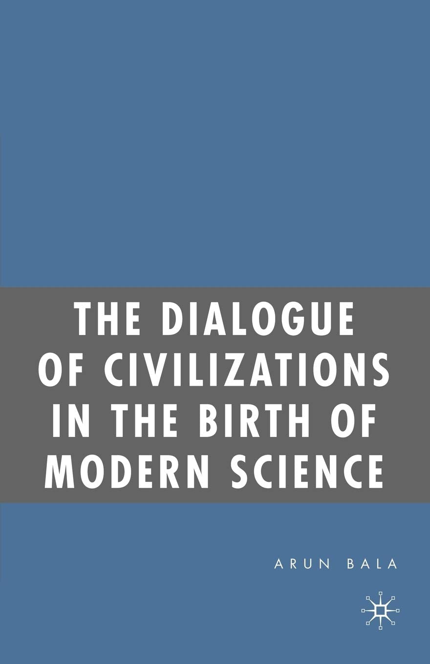 The Dialogue of Civilizations in the Birth of Modern Science Law