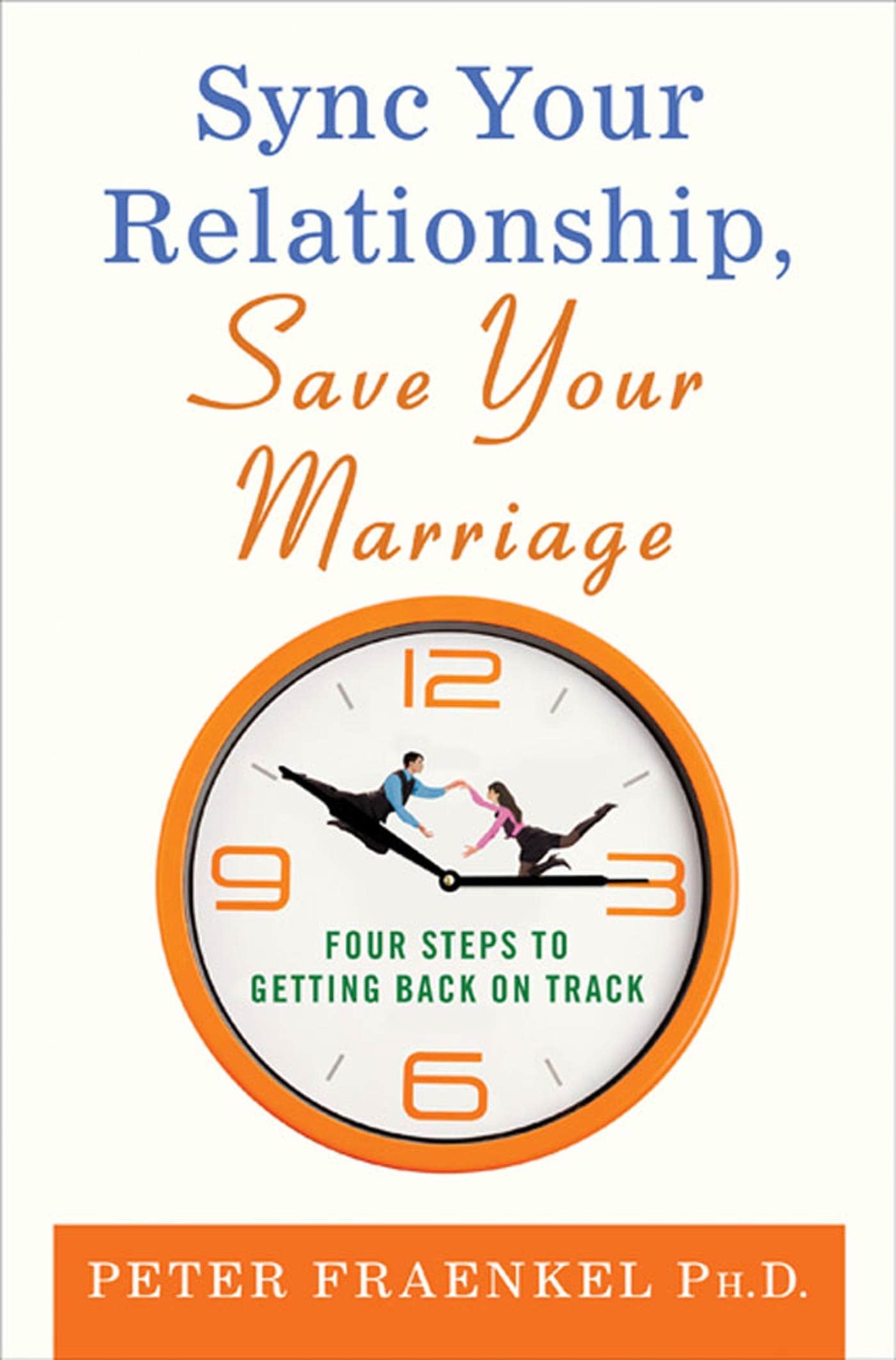 Product Image: Sync Your Relationship: Save Your Marriage. Four Steps to Getting Back on Track