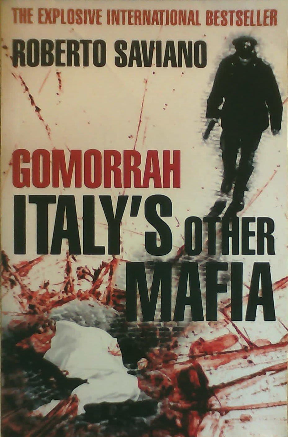 Gomorrah: Italy's Other Mafia Politics & Society