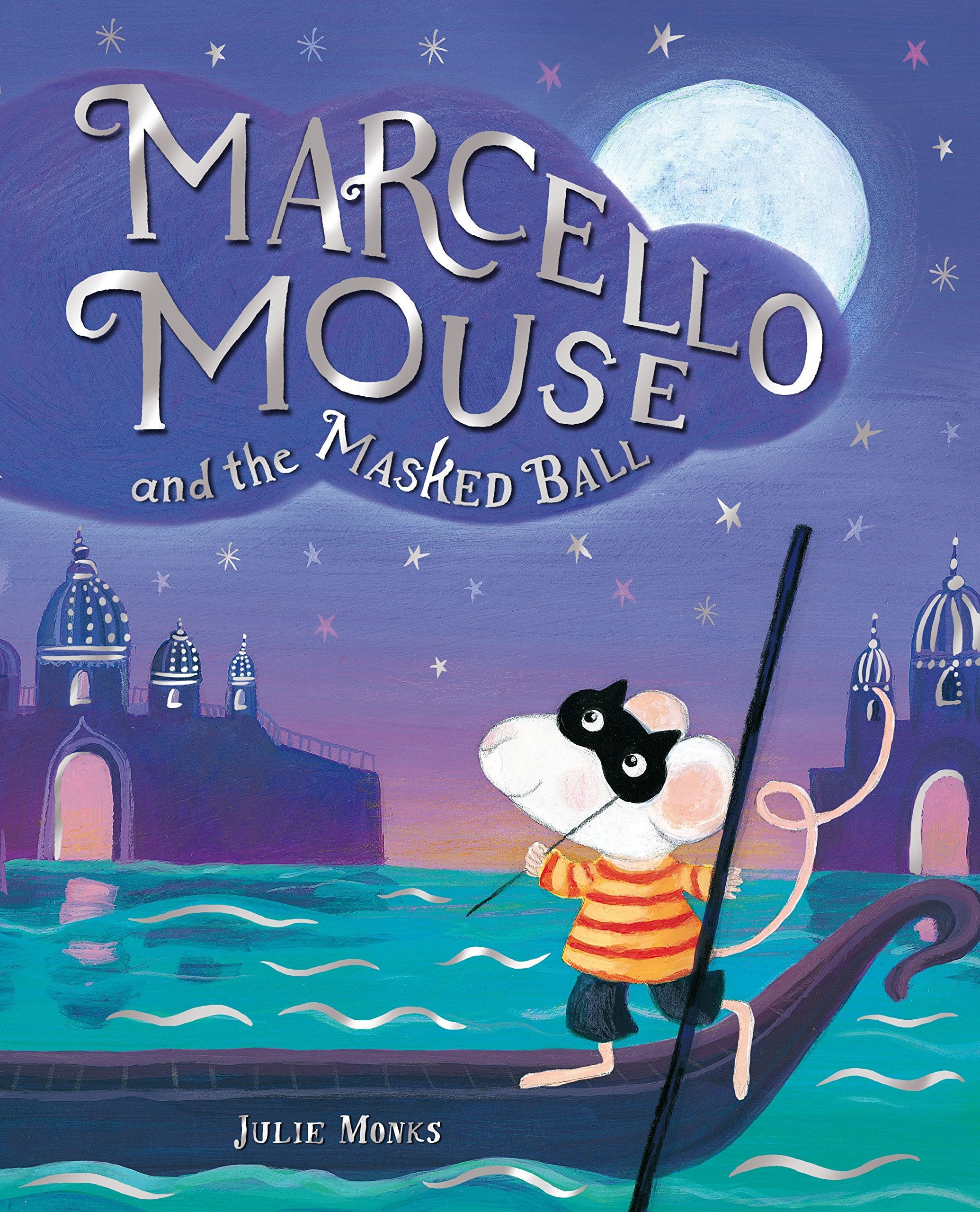 Marcello Mouse and the Masked Ball book