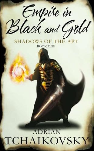 Empire in Black and Gold (Shadows of the Apt, 1) Fantasy & Sci-Fi