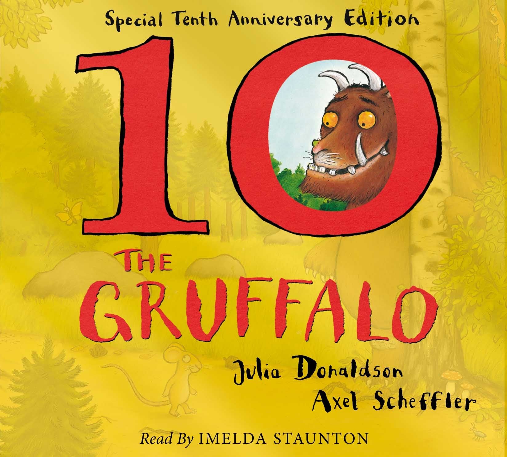 The Gruffalo, 10th Anniversary, Audio-CD Novels & Short Stories