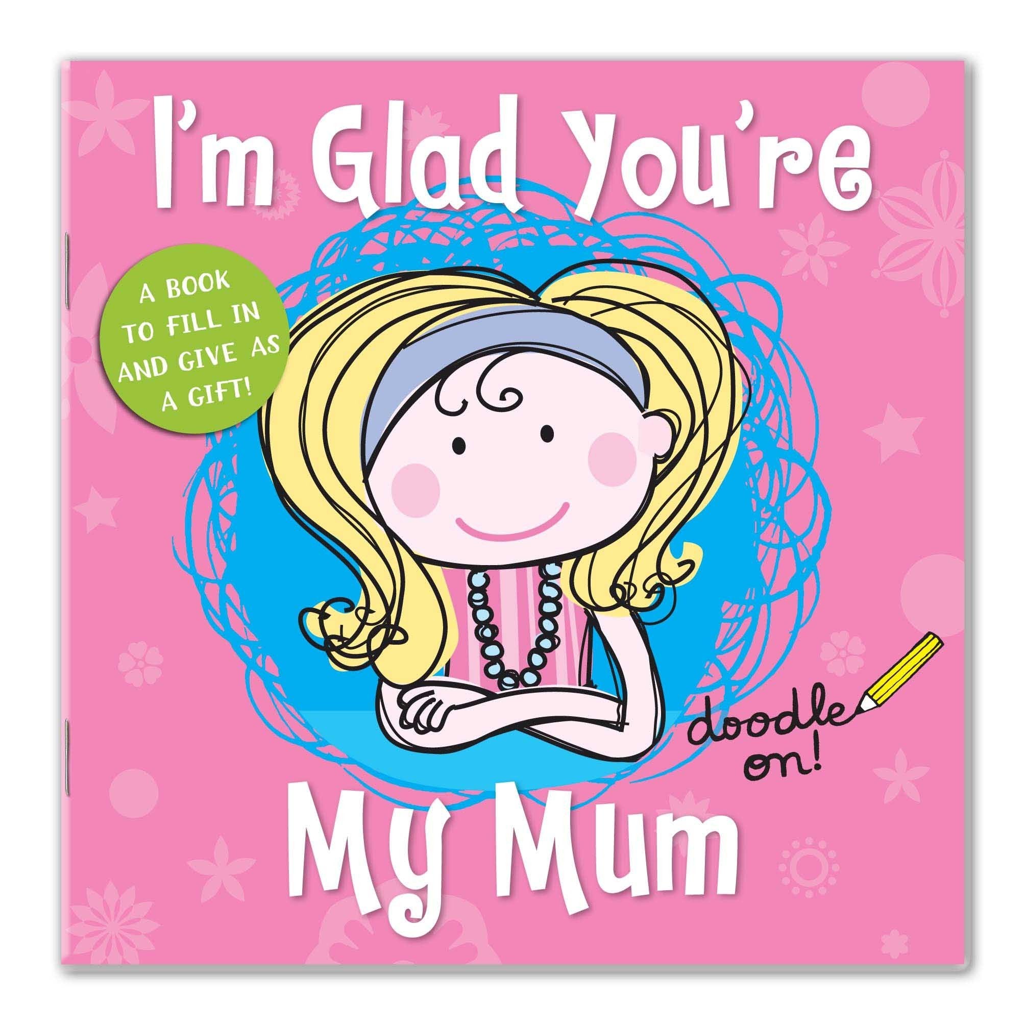 I'm Glad You're My Mum Tiptoi & Games