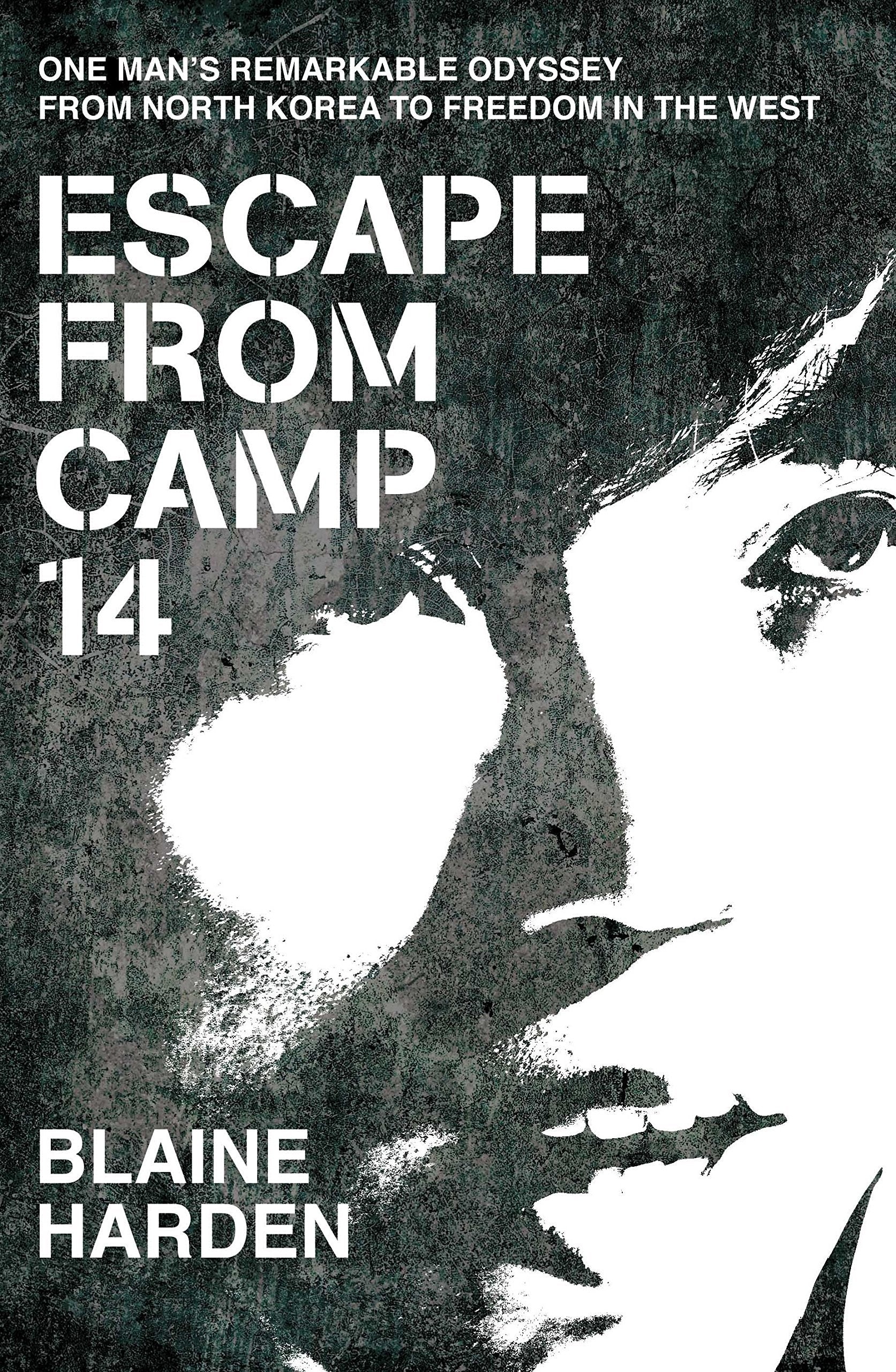 Escape from Camp 14: One man's remarkable odyssey from North Korea to freedom in the West Law