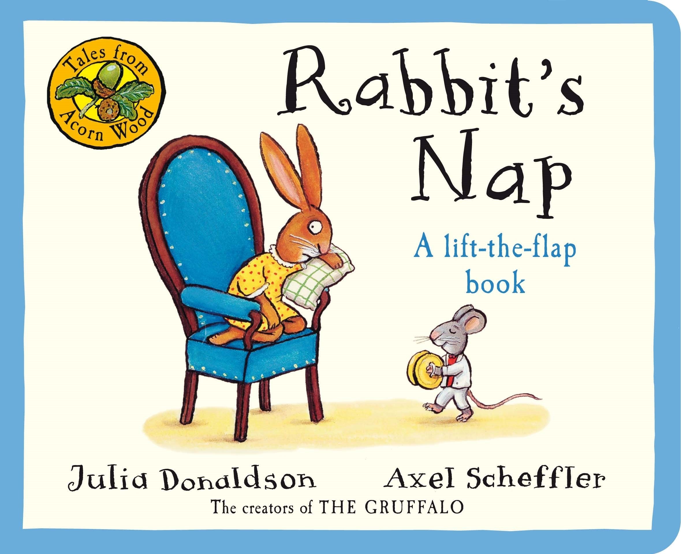 Tales From Acorn Wood: Rabbit's Nap Parents & Children