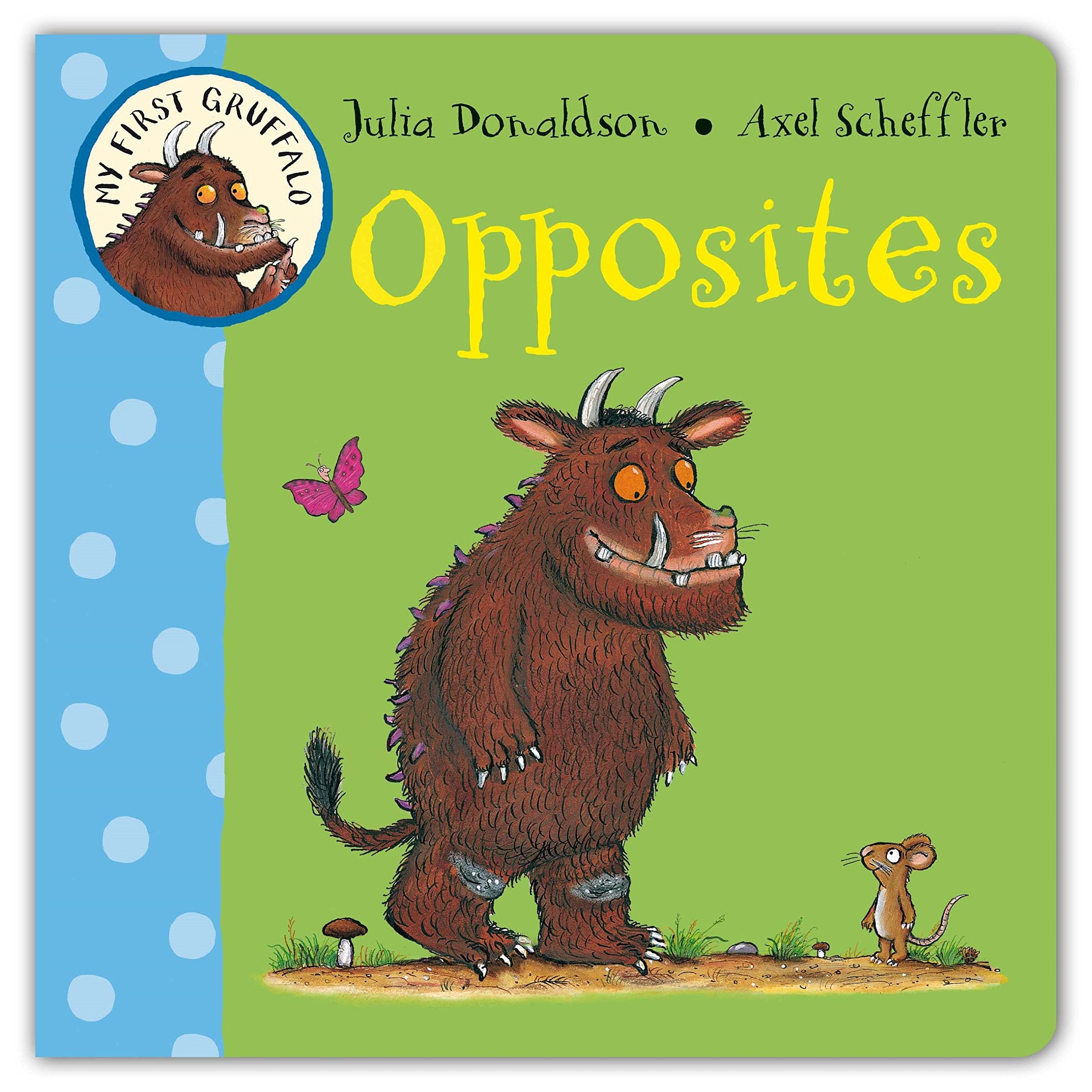 My First Gruffalo - Opposites Non-fiction