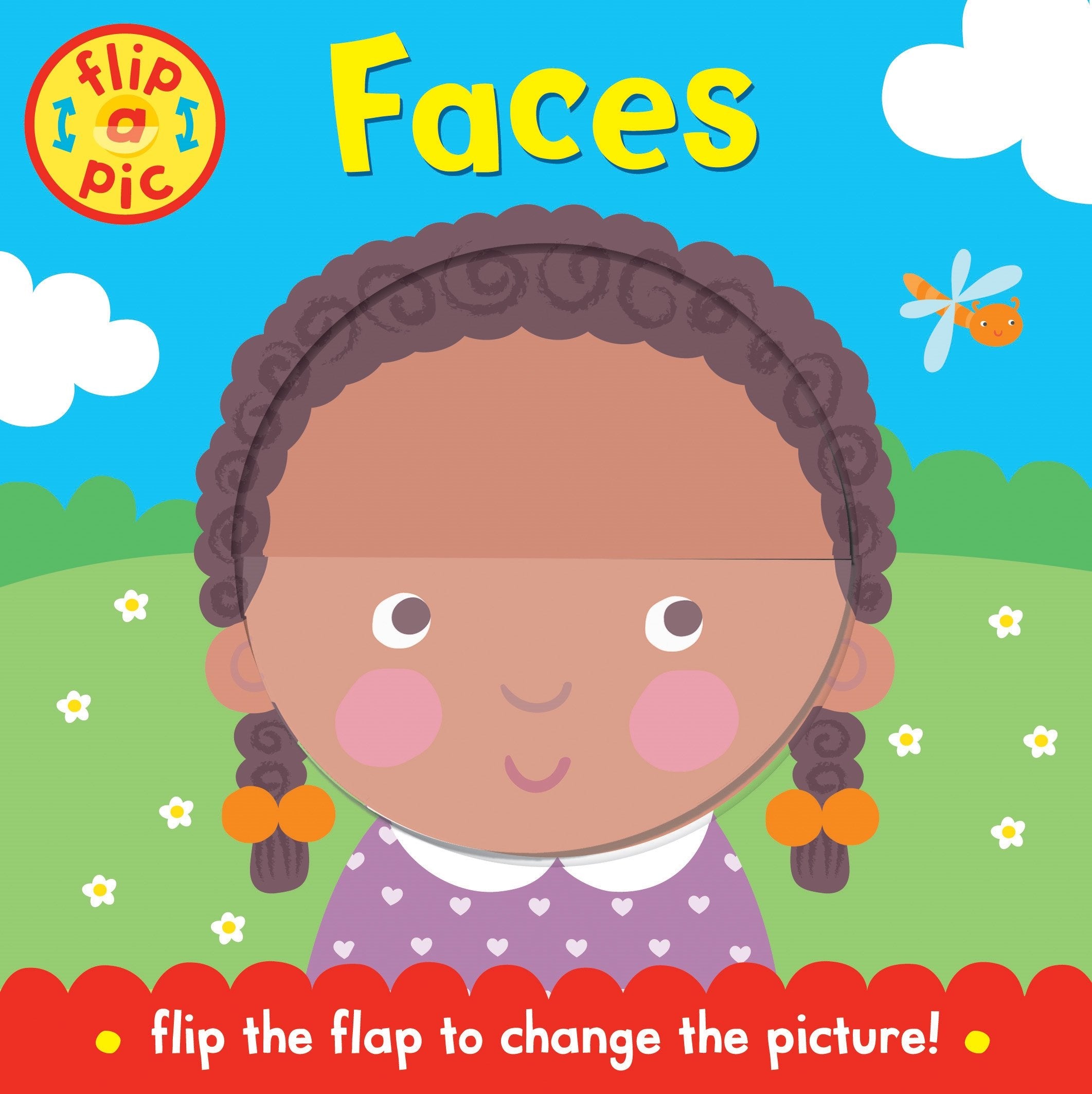 Faces: A lift-the-flap board book (Flip-a-pic) Non-fiction