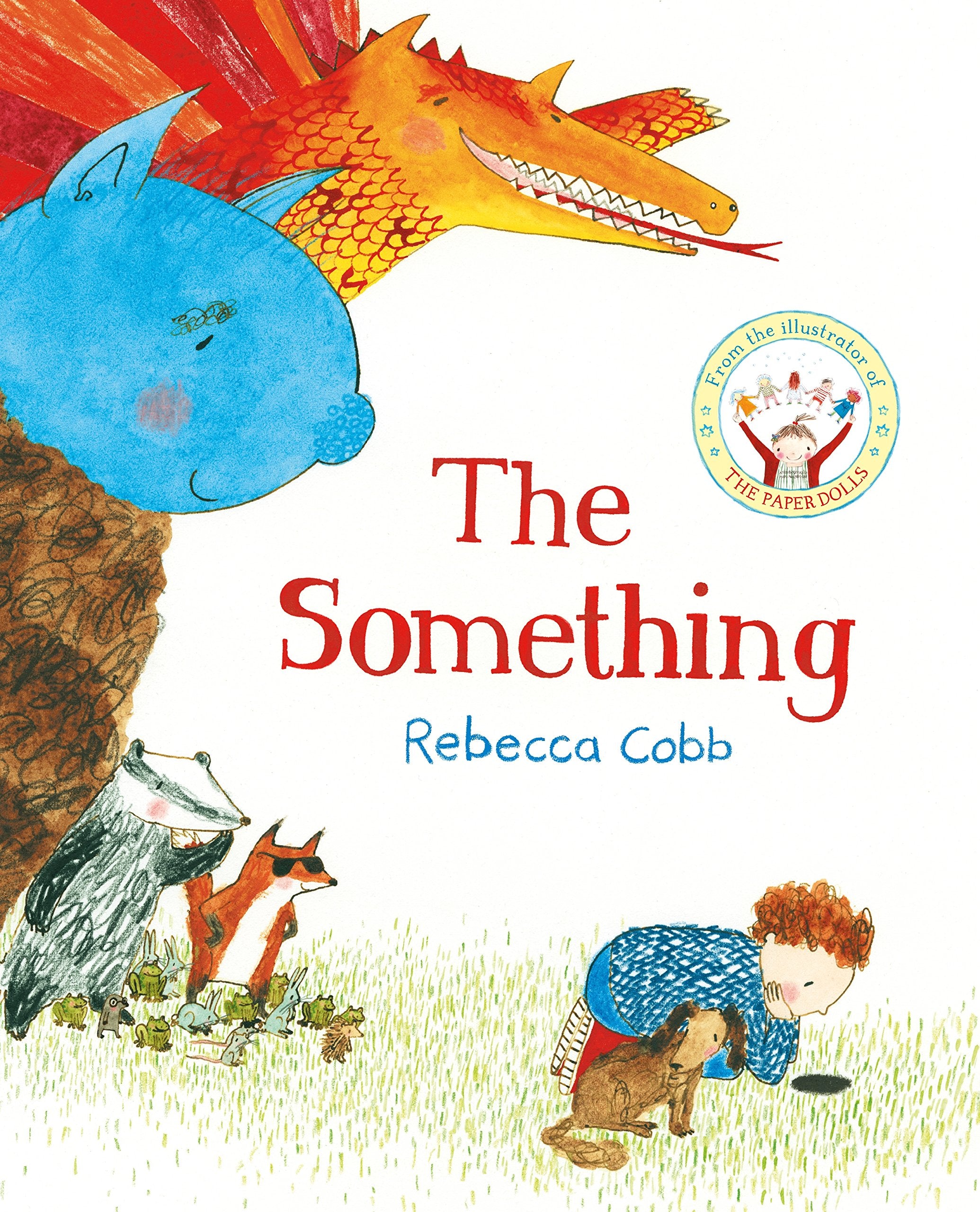 The Something: Nominiert: The CILIP Kate Greenaway Medal 2015 Non-fiction