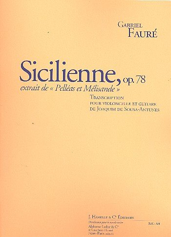 Faure: sicilienne, op. 78 (3'43'') transcription pour violoncelle et guitare book