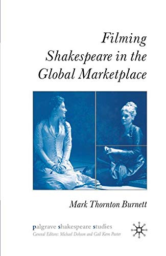 Filming Shakespeare in the Global Marketplace book