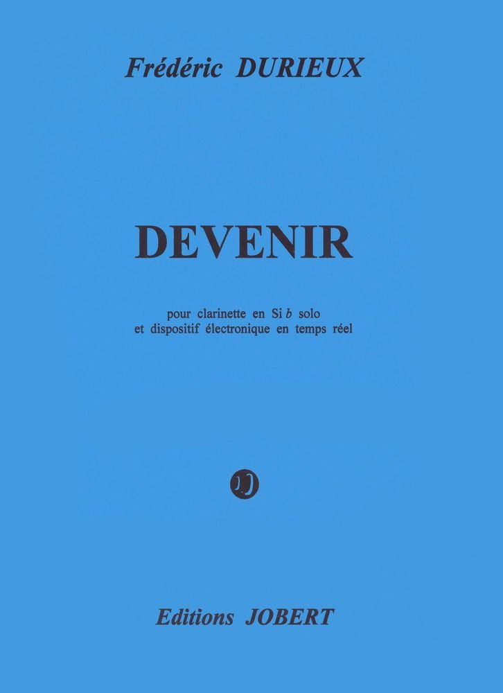 Devenir --- clarinette et dispositif electronique en temps reel book