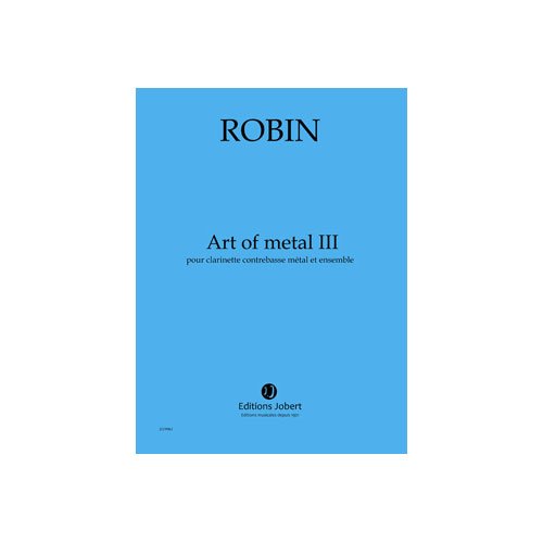 Art of metal iii --- clarinette contrebasse metal et ensemble book