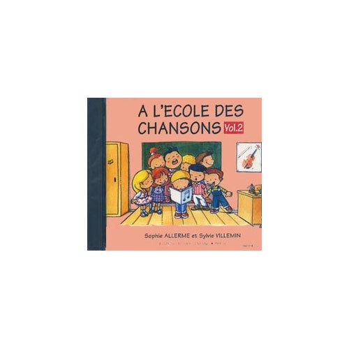 Ecole des chansons vol.2 --- eveil musical book