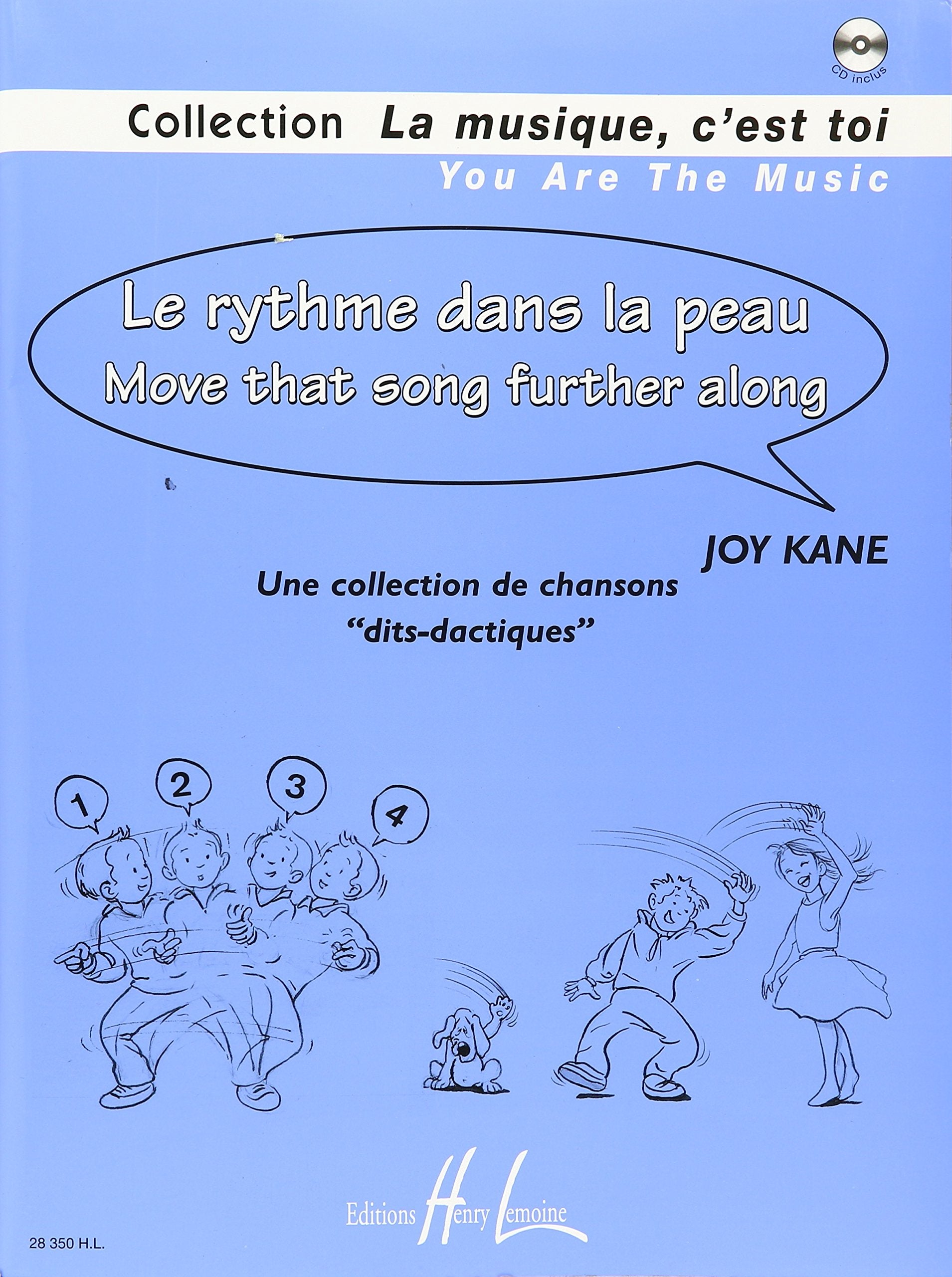 Le rythme dans la peau - move that song further along + cd --- formation musicale book