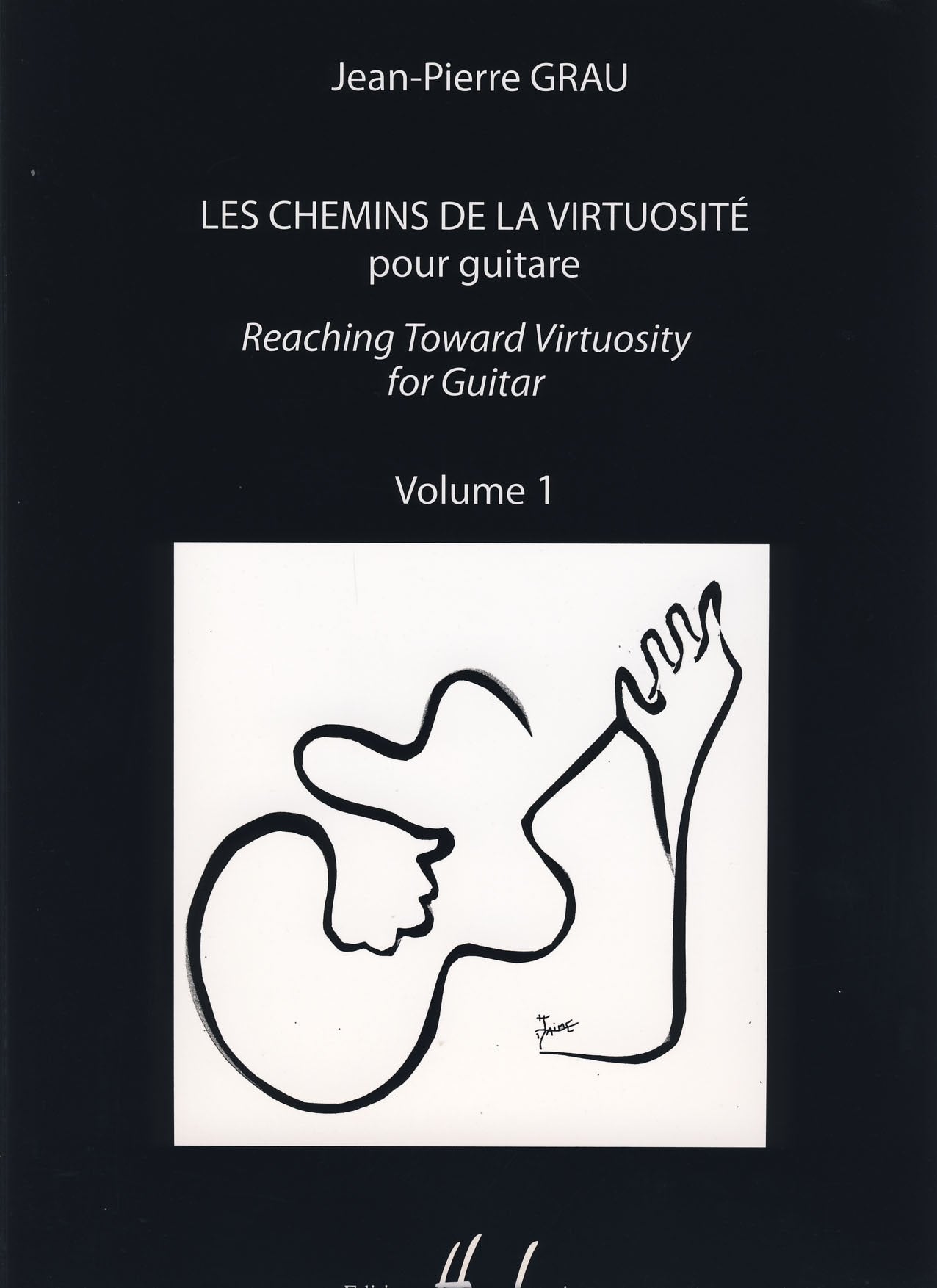Les chemins de la virtuosite - reaching toward virtuosity vol.1 --- guitare book